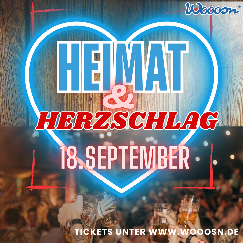 18. September – Heimat & Herzschlag